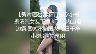  清新反差学妹 性感热裤白T恤清纯小学妹 自己掰开小蜜穴迎接大肉棒冲击