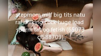 stepmom milf big tits natural milking cock huge load sperm taboo fetish (65073cf588709)