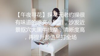 漂亮巨乳小姐姐 用你的大鸡吧征服我 快点用力有感觉了要来了 身材超丰满一线天粉鲍舔了又舔