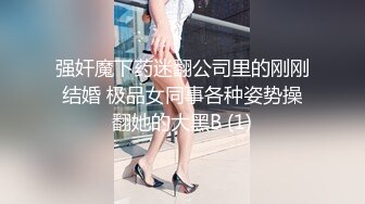 五一重磅福利私房大神华仔原创私拍 约炮极品气质幼师小女友二番真枪实弹最大尺淫荡实拍