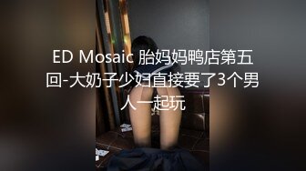 温州小骚逼浴室自慰全套视频，口交假屌，口活一级棒