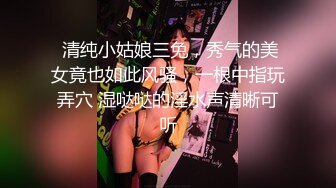 情趣酒店带漂亮女友开房操逼半脱下内裤吸吮大屌