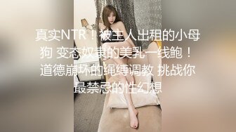 泡妞约操达人『胡子哥』未流出收藏级 约啪极品御姐无套啪啪内射中出 完美露脸