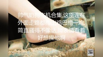 【新片速遞】 ❤️极品反差婊❤️极品美人与男友啪啪，超爱吃鸡巴，后入狂艹镜前自拍，十分刺激十分爽！[135.25M/MP4/00:01:27]