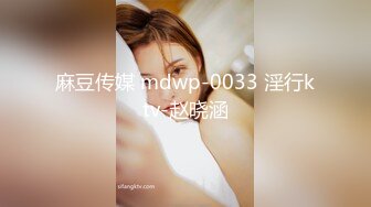 XKG224 星空无限传媒 背着怀孕老婆 与拜金小嫂子偷情 小珍