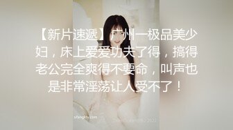    网友自拍 芭蕾舞教师 失恋了来寻求安慰 看这标准的一字马 极品啊 真TM诱惑 泪水花成淫水 潮吹吧