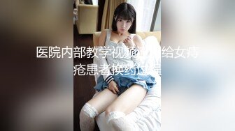 【新速片遞】 开档肉丝伪娘 叫爸爸 啊不行了我要射了 小哥哥好厉害 边猛操边让我喊爸爸 生理和心理双重刺激 被操射了爽上天了