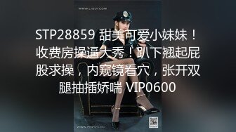 新流出魔手外购商场❤️极品CP《高清后景》（美女窜稀喷水大号）