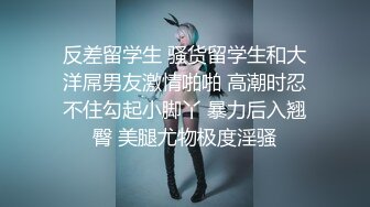 【娃娃医师性爱疗法】美腿性爱治疗师帮阳痿男重振雄风硬到爆炸直接顶翻美女医师