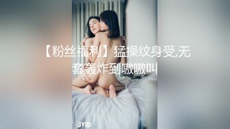 π1578 离异少妇成双对，榨干小伙方肯回