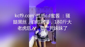 最美极品爆乳尤物【娜美妖姬】新作-在床上被老公插到喷 整个小逼沾满白浆