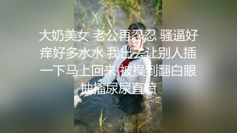 骚气苗条长发少妇一字马道具自慰秀 床上近距离特写道具JJ抽插手指扣逼 很是诱惑喜欢不要错过