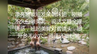 顶级反差！普通人女神有钱人母狗，推特大神【肥牛】订购，啪啪圈养调教可盐可甜清纯学生妹，年纪轻轻就已经骚到顶了